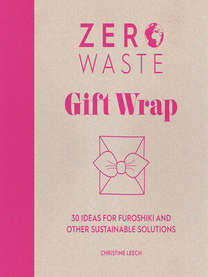 cover image of Zero Waste Gift Wrap